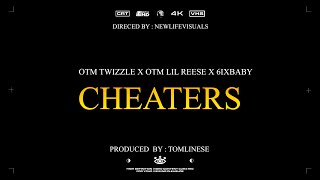 OTM TWIZZLE X OTM LIL REESE X 6IXBABY- CHEATERS  (GTA Official Video) preview