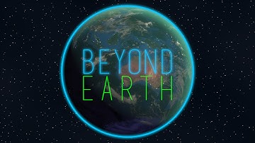 Beyond Earth