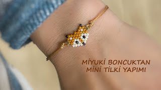 Miyuki Boncuktan Mini Tilki Yapımı