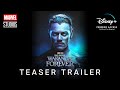 BLACK PANTHER 2: Wakanda Forever (2022) Teaser Trailer | Marvel Studios & Disney+ Premier Access