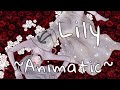 Lily-Allan Walker (Animatic)~OC