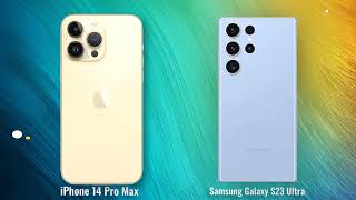 Iphone 14 Pro Max Vs Samsung Galaxy S23 Ultra Full Comparison Androidverse