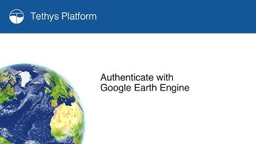 03 Authenticate with Google Earth Engine
