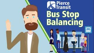 Bus Stop Balancing Pierce Transit
