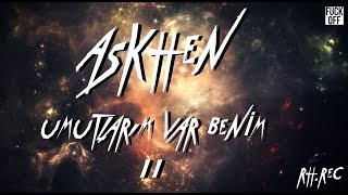Askhen - Umutlarım Var Benim 2Lyri̇c Vi̇deo