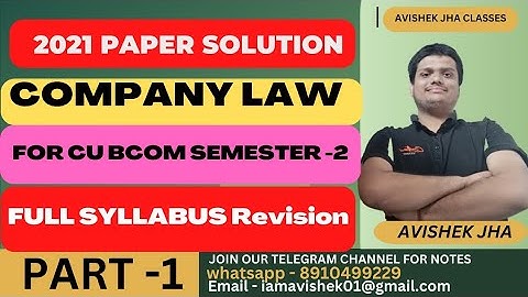 COMPANY LAW FULL PAPER SOLUTION (2021) || BCOM SEMESTER 2 || CALCUTTA UNIVERSITY || AVISHEK JHA