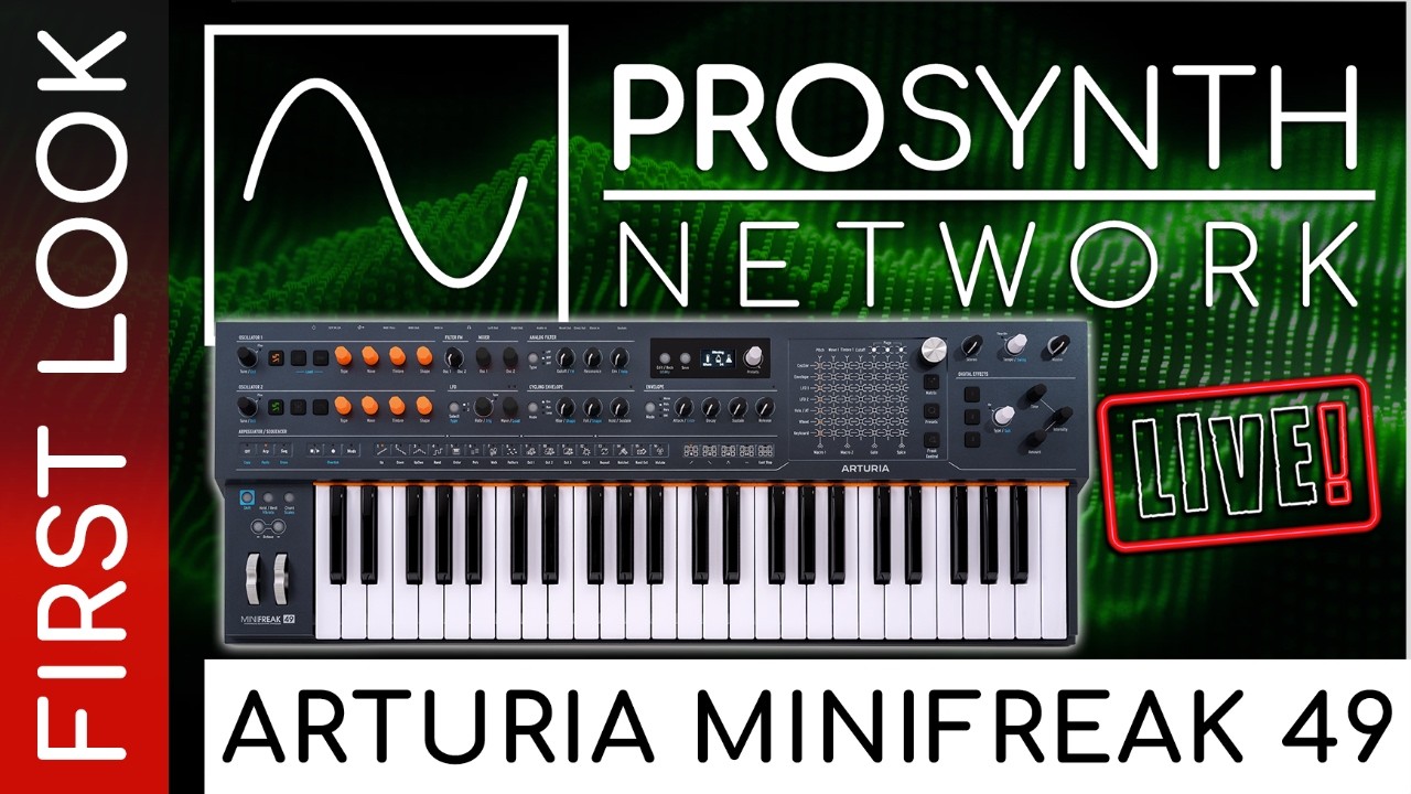 Arturia MIniFreak 49 - FIRST LOOK!! - Pro Synth Network LIVE!