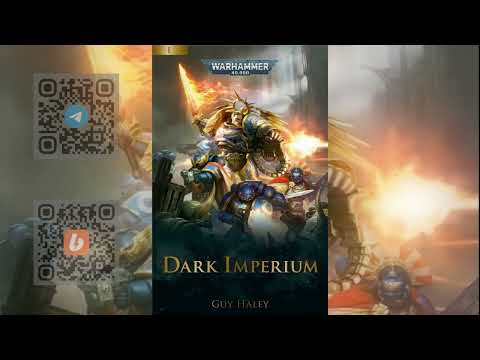 Видео: Темный Империум / Dark Imperium. Глава 18