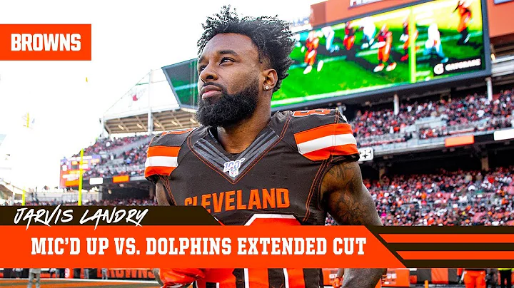 Jarvis Landry Micd Up vs. Dolphins: Extended Cut |...
