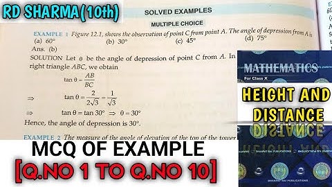 RD SHARMA CLASS 10 HEIGHT AND DISTANCE MCQ OF EXAMPLE [Q.NO-1 TO 10] MATH FEAR | CHAPTER 12 |CBSE