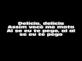 Michel Telo - Ai Se Eu Te Pego ( lyric )