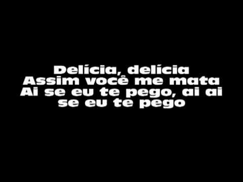 Michel Telo - Ai Se Eu Te Pego ( lyric )