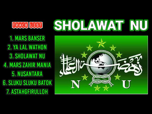 Kumpulan SHOLAWAT NU   Ya Lal Wathon SHOLAWAT NUSANTARA class=