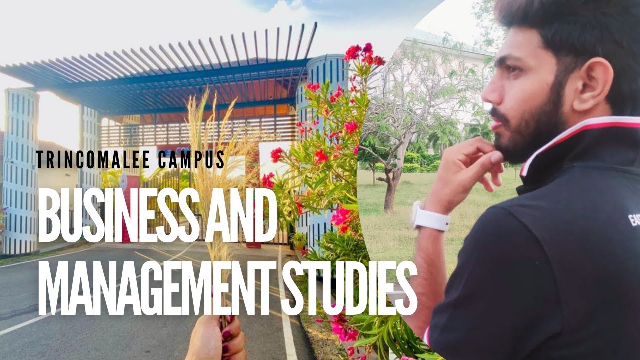 Business and Management Studies| Faculty of Communication and Business Studies| Trincomalee Campus