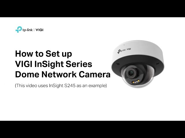 How to Set up VIGI InSight S245 - Dome Network Camera - YouTube