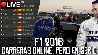 F1 2016 || Carreras online. Pero en serio || LIVE