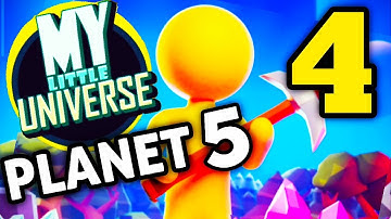 My Little Universe Planet 5 Part 4 Gameplay Walkthrough