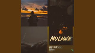 Mulawe (Acoustic)