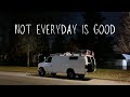 Things Don't Always Go As Planned - Van Life