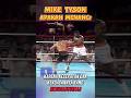 Mike Tyson membuktikan kekuatannya dalam bertarung #shortvideo #miketyson