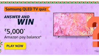 Samsung QLED TV Amazon Quiz Answers Today | Win Exciting Prizes!