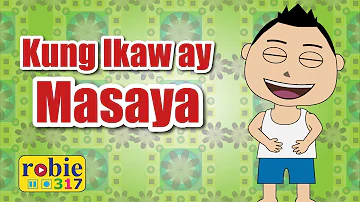 Kung Ikaw ay Masaya (2020) | If You're Happy and You Know It Tagalog | robie317