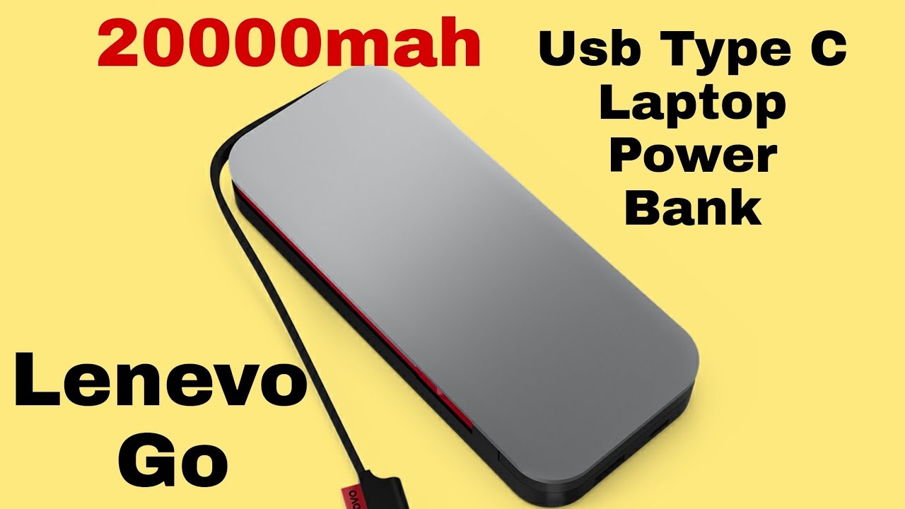 Lenevo Go Series Laptop Power Bank Usb Type C 20000 Mah 65w YouTube lenevo-go-series-laptop-power-bank-usb-type-c-20000-mah-65w-youtube