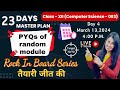 Day 4 | Python Modules,PYQs of random module | CBSE Class 12 Computer Science | Rock in Board Series