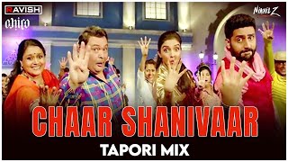 Chaar Shanivaar | Tapori Mix | Badshah | Amaal Mallik | Vishal | DJ Ravish, DJ Chico & DJ Nikhil Z