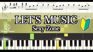 【ピアノ楽譜初級】LETS MUSIC／Sexy Zone【でっけぇ風呂場で待ってます】主題歌 レッツミュージック セクゾ