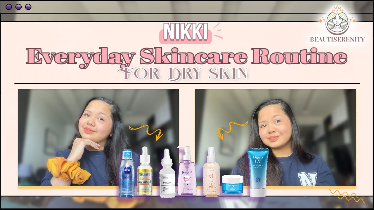 Everyday Skincare Routine for Dry Skin - YouTube