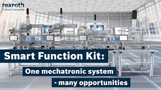 [EN] Bosch Rexroth: Smart Function Kit - one mechatronic system, many opportunities