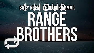 [1 HOUR 🕐 ] Baby Keem & Kendrick Lamar - range brothers (Lyrics)