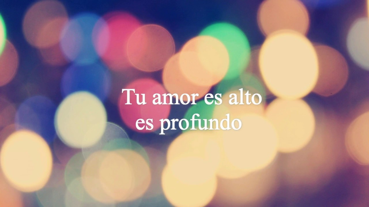 Letra - Tu amor es alto - New Wine