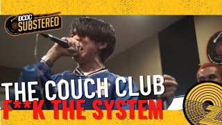 THE COUCH CLUB - F**K THE SYSTEM