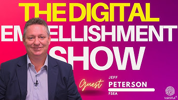 Unveiling the Future of Print Embellishments with Jeff Peterson | Digital Embellishment Show