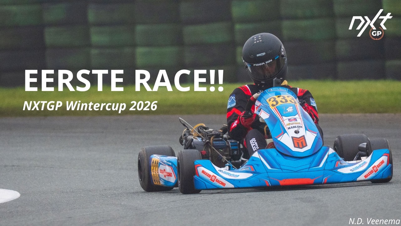 EERSTE RACE!! - NXTGP Wintercup 2026 (Tillotson T4 Senior)
