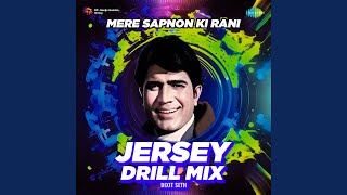 Download Lagu Mere Sapnon Ki Rani - Jersey Drill Mix Download Lagu Mere Sapnon Ki Rani - Jersey Drill Mix