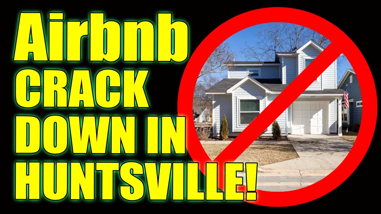 Airbnb Crackdown Happening Now in Huntsville Alabama, Tim Knox YouTube