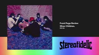 Front Page Review - Silver Children [2021 Mix]