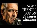La Lumière Entre Nous Chansons D Amour In The Style Of Charles Aznavour Romantic French Love Songs 