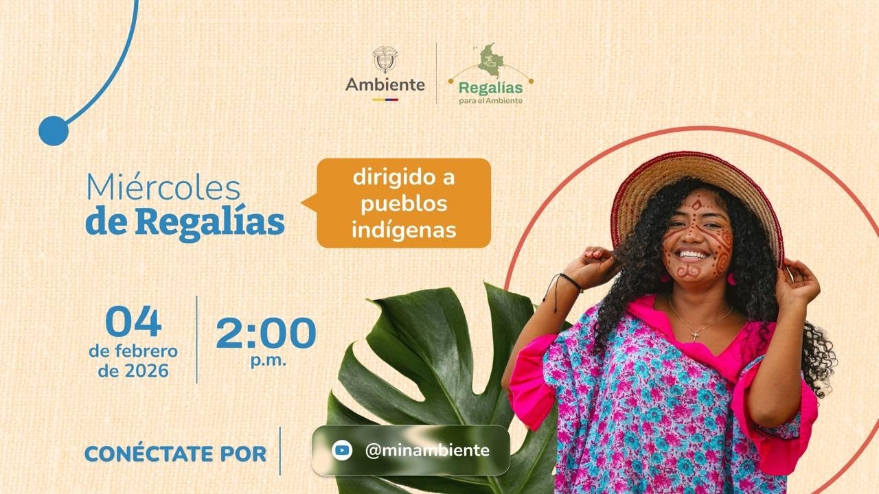 Socialización del Plan de Convocatorias 2025–2026 Regalías para proyectos ambientales