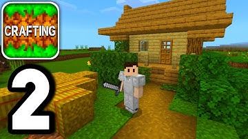 Crafting and Building - Survival - House - Gameplay Part 2