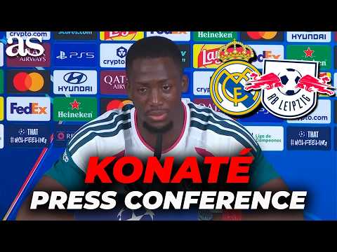 KONATÉ FULL PRESS CONFERENCE ahead of REAL MADRID vs RB LEIPZIG | CHAMPIONS LEAGUE