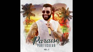 Gusttavo Lima - Devolve (PARAÍSO PARTICULAR)