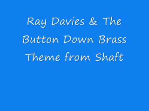 The Button Down Brass — Ray Davies & The Button Down Brass - Theme from Shaft.wmv