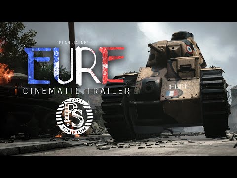 Post Scriptum - "EURE" | WW2 Cinematic Trailer