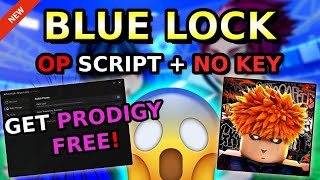 This Blue Lock Rivals OP Script gets you PRODIGY FREE!
