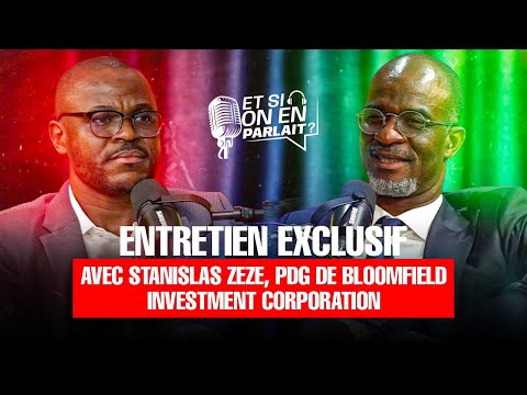 Entretien exclusif avec Stanislas ZEZE, PDG de Bloomfield Investment Corporation