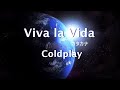 Viva la Vida 美しき生命 歌詞カタカナ【Coldplay コールドプレイ】